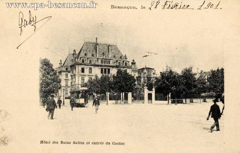 Hôtel des Bains Salins et entrée du Casino